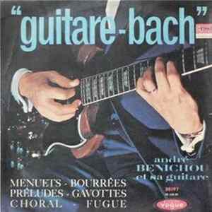 André Benichou - Guitare-Bach FLAC album