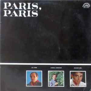 Charles Aznavour / Jacques Brel / Léo Ferré - Paris, Paris FLAC album