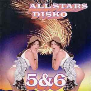 Various - All Stars Disko 5 & 6 FLAC album