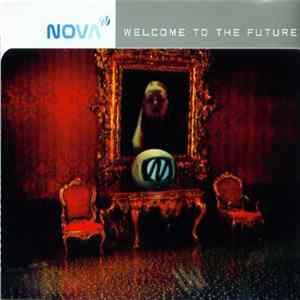 Nova - Welcome To The Future FLAC album