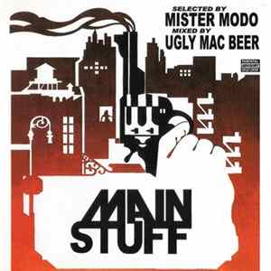 Mister Modo & Ugly Mac Beer - Main Stuff FLAC album
