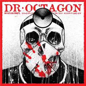 Dr. Octagon - Moosebumps: An Exploration Into Modern Day Horripilation FLAC album