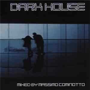 Massimo Cominotto - Dark House FLAC album
