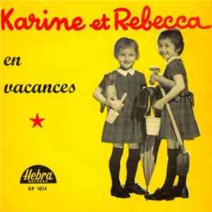 Karine Et Rebecca - En Vacances FLAC album