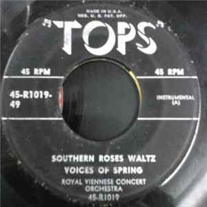 Royal Viennese Concert Orchestra - Southern Roses Waltz /Voices Of Spring / Artist's Life / Vienna Life FLAC album