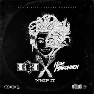 Rich The Kid & I Love Makonnen - Whip It FLAC album