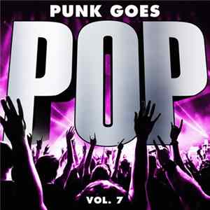 Various - Punk Goes Pop Vol. 7 FLAC album