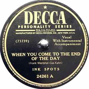 The Ink Spots - When You Come To The End Of The Day / I'll Lose A Friend Tomorrow FLAC album