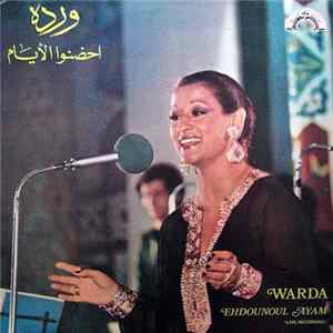 وردة = Warda - احضنوا الأيام = Ehdounoul Ayam FLAC album