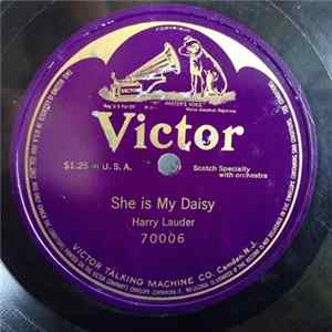 Harry Lauder - She Is My Daisy FLAC album