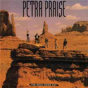 Petra - Petra Praise (The Rock Cries Out) FLAC album