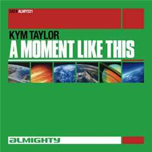 Kym Taylor - A Moment Like This FLAC album