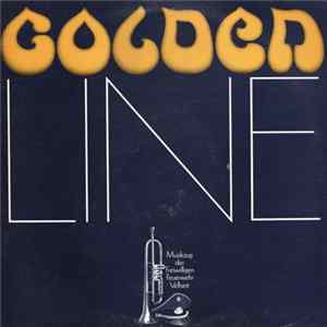 Musikzug Der Freiwilligen Feuerwehr Velbert - Golden Line FLAC album