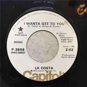 La Costa - I Wanta Get To You FLAC album
