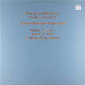 Chesapeake High School, Pasadena, Maryland Concert Band And Stage Band - Winter Concert: March 9, 1983 FLAC album