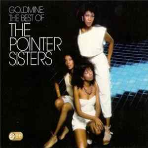 Pointer Sisters - Goldmine: The Best Of The Pointer Sisters FLAC album