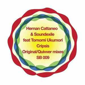 Hernan Cattaneo & Soundexile Feat Tomomi Ukumori - Cripsis FLAC album