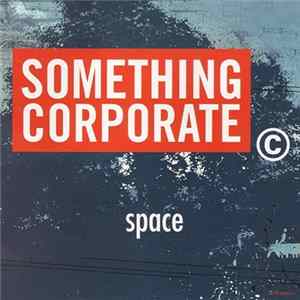 Something Corporate - Space FLAC album