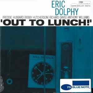 Eric Dolphy - Out To Lunch! FLAC album