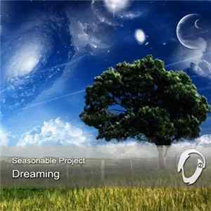 Seasonable Project - Dreaming FLAC album