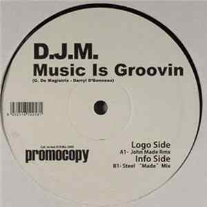 DJM - Music Is Groovin FLAC album