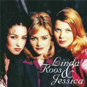 Linda, Roos & Jessica - Linda, Roos & Jessica FLAC album