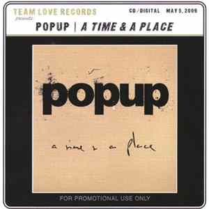 Popup - A Time And A Place FLAC album