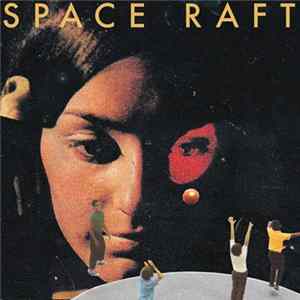 Space Raft - Space Raft FLAC album