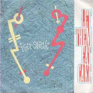 Let Them Eat Cake - I Get Static / Cake-Mix FLAC album