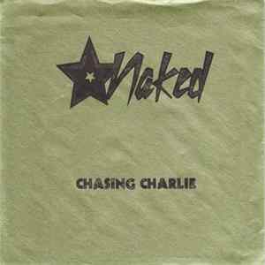 Naked - Chasing Charlie FLAC album