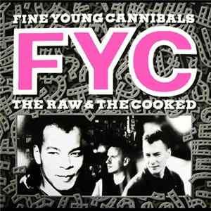 Fine Young Cannibals - The Raw & The Cooked FLAC album