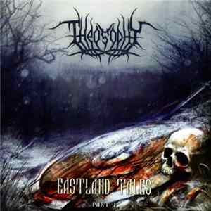 Theosophy - Eastland Tales - Part I FLAC album