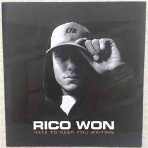 Rico Won - Hate To Keep You Waiting FLAC album