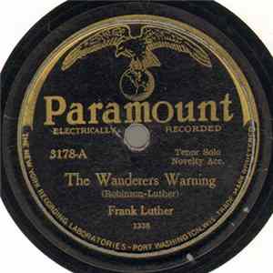 Frank Luther / Chezz Chase - The Wanderers Warning / The Log Cabin Blues FLAC album