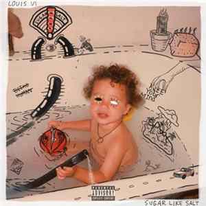 Louis VI - SUGAR LIKE SALT FLAC album