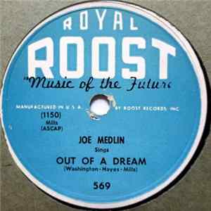 Joe Medlin - Out Of A Dream / I'm Beginning To Think You Care For Me FLAC album