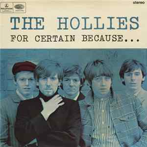 The Hollies - For Certain Because... FLAC album