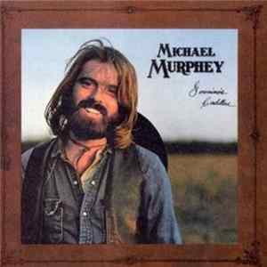 Michael Murphey - Geronimo's Cadillac FLAC album