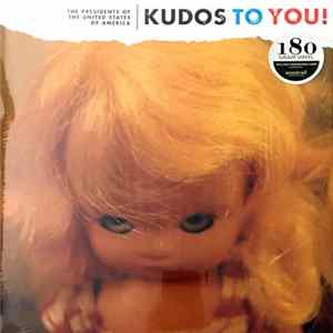 The Presidents Of The United States Of America - Kudos To You! FLAC album