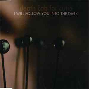 Death Cab For Cutie - I Will Follow You Into The Dark FLAC album