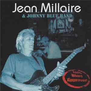 Jean Millaire - Jean Millaire & Johnny Blue Band FLAC album