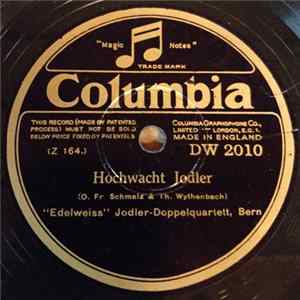 "Edelweiss" Jodler-Doppelquartett, Bern - Hochwacht Jodler / Nacht Jodler FLAC album