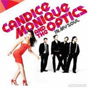 Candice Monique And The Optics - In My Soul FLAC album