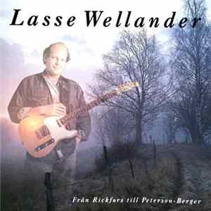 Lasse Wellander - Från Rickfors Till Peterson-Berger FLAC album