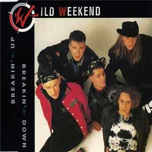 Wild Weekend - Breakin' Up Breakin' Down FLAC album