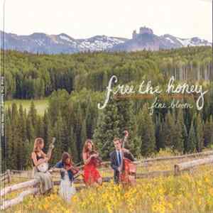 Free The Honey - Fine Bloom FLAC album