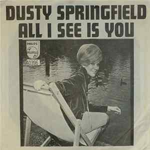 Dusty Springfield - All I See Is You FLAC album