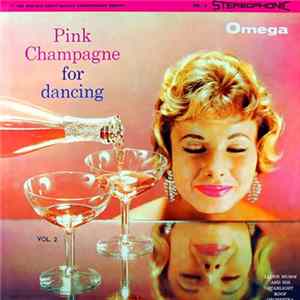 Lloyd Mumm And His Starlight Orchestra - Pink Champagne For Dancing - Vol. 2 FLAC album