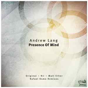 Andrew Lang - Presence Of Mind FLAC album