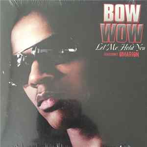 Bow Wow Featuring Omarion - Let Me Hold You FLAC album